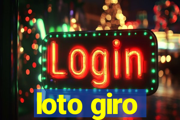 loto giro